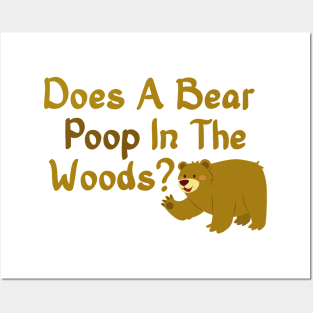 Does A Bear Poop In The Woods? - Brown Bear Camping Posters and Art